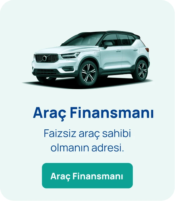 Araç Finansmanı - Faizsiz araç sahibi olmanın adresi.